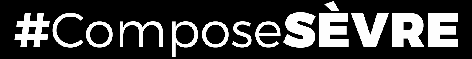 #ComposeSEVRE